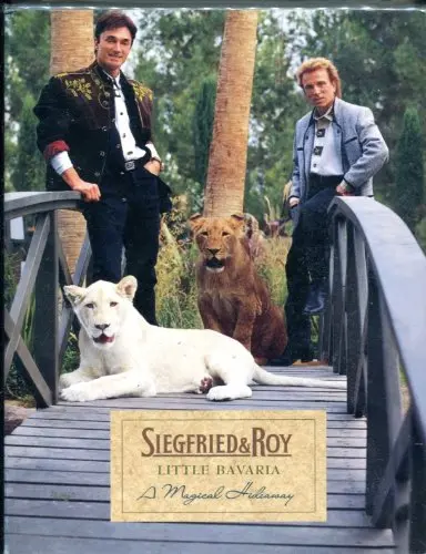 Siegfried & Roy Little Bavaria A Magical Hideaway [Paperback] Siegfried & Roy And Illustrated 1