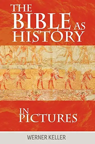 The Bible As History In Pictures [Hardcover] Werner, Keller 1