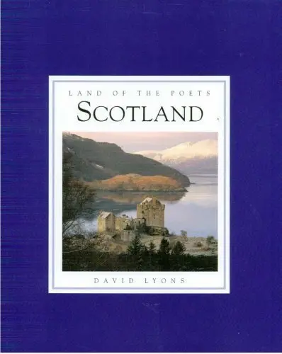Land Of The Poets: Scotland [Hardcover] Lyons, David 1