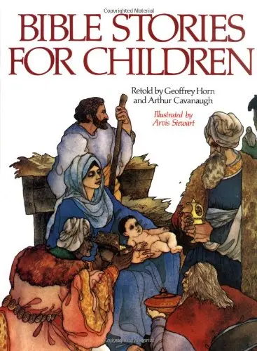 Bible Stories For Children Horn, Geoffrey; Cavanaugh, Arthur And Stewart, Arvis 1