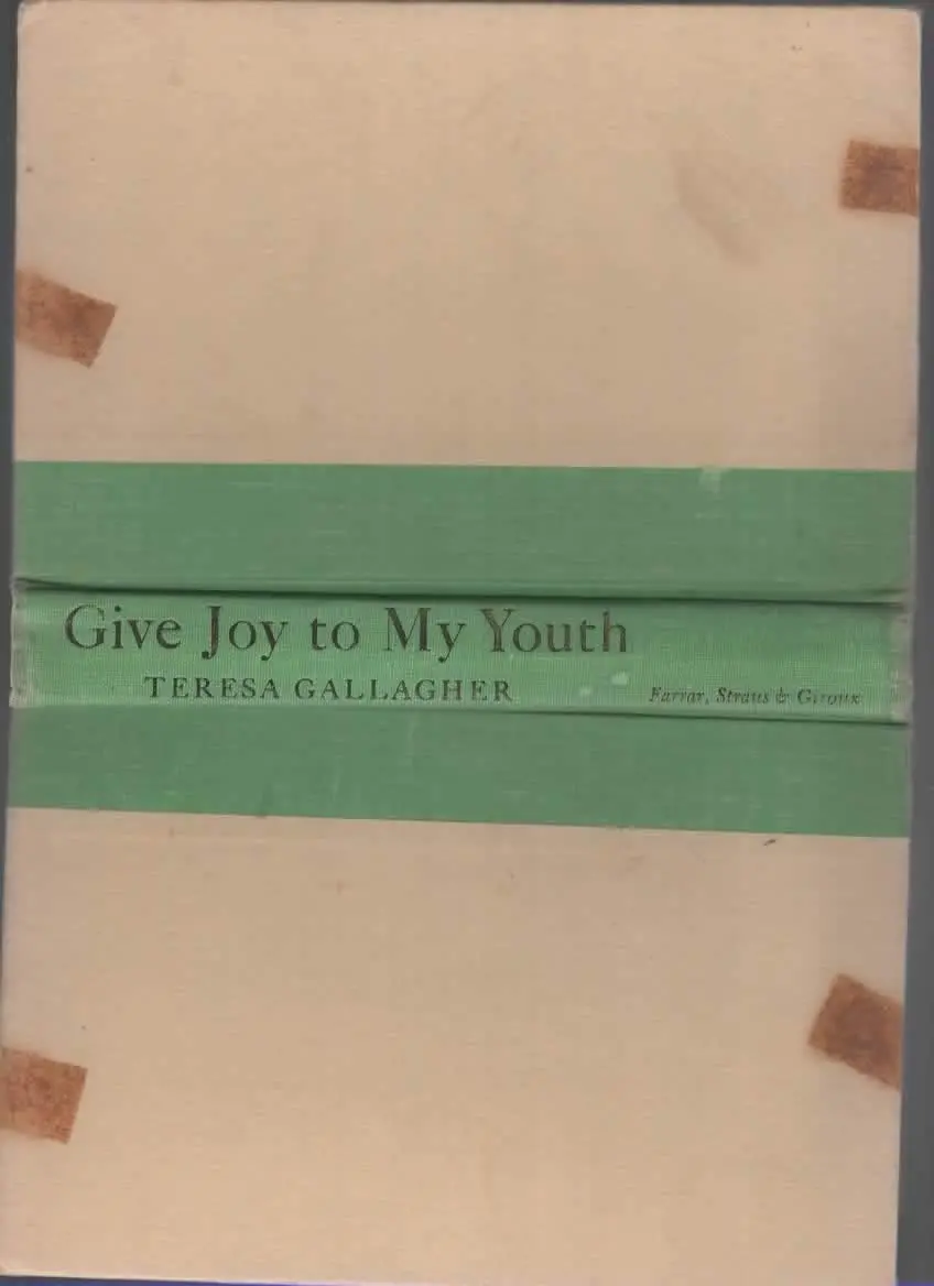 Give Joy To My Youth : A Memoir Of Dr. Tom Dooley Gallagher, Teresa 1
