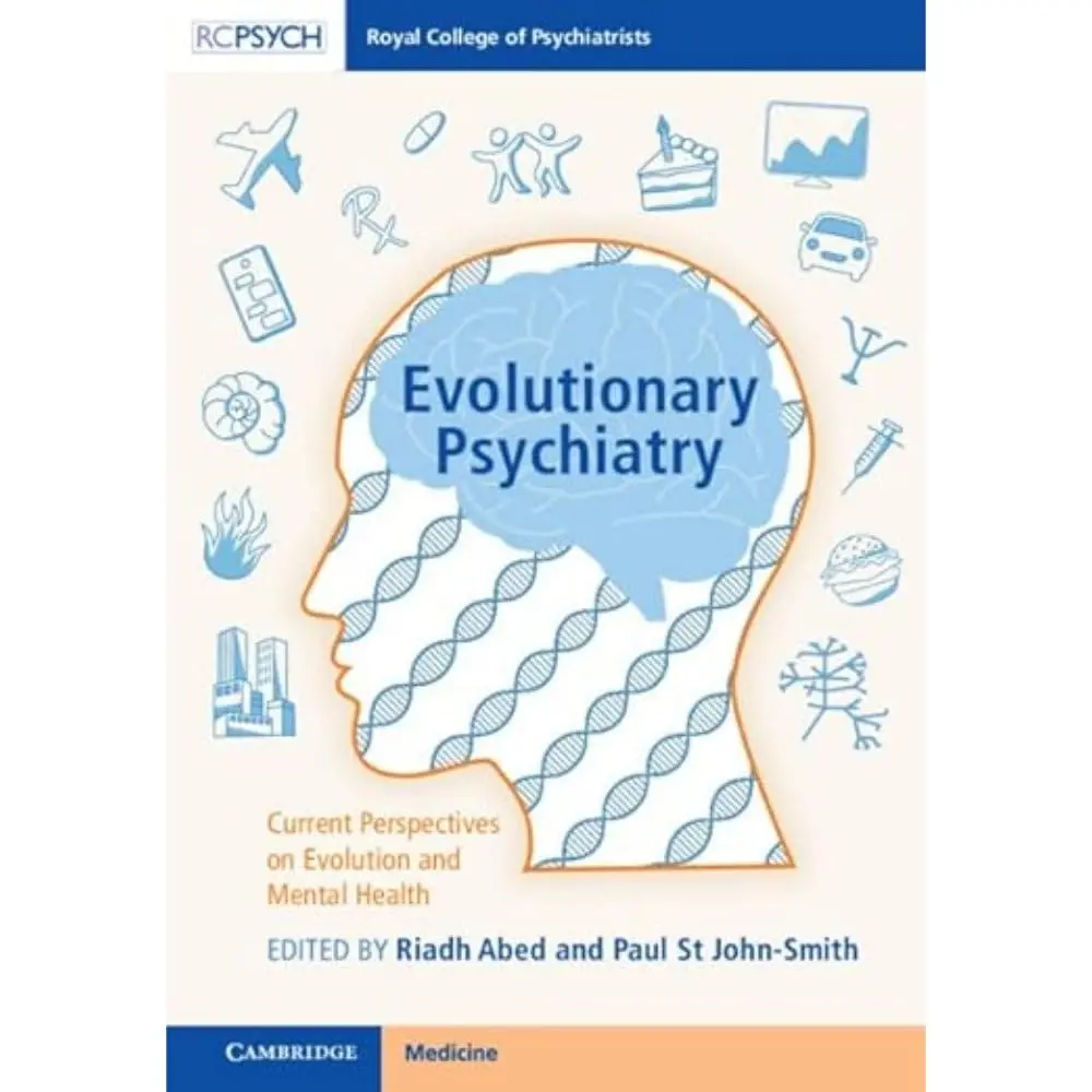 Evolutionary Psychiatry: Current Perspectives On Evolution And Mental Health [Hardcover] Abed, Riadh And St John-Smith, Paul 1