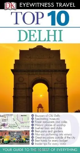 Top 10 Delhi (Eyewitness Top 10 Travel Guide) Dk Publishing 1