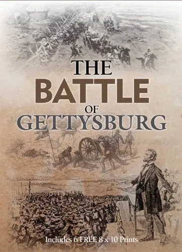 The Battle Of Gettysburg: Includes 6 Free 8 X 10 Prints (Book And Print Packs) Instinctive Editorial 1