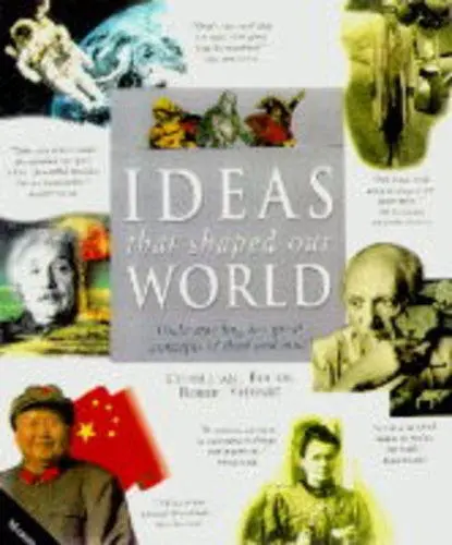 Ideas That Shaped Our World [Paperback] N/A 1