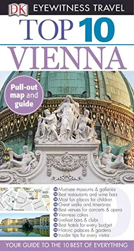Dk Eyewitness Top 10 Vienna (Dk Eyewitness Top 10 Travel Guides) Leidig, Michael And Zoech, Irene 1