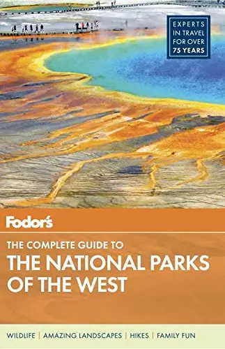 Fodor's The Complete Guide To The National Parks Of The West (Collectible - Very Good) 1