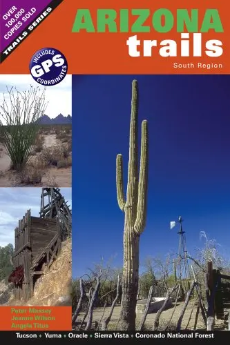 Arizona Trails South Region [Paperback] Peter Massey; Jeanne Wilson And Angela Titus 1