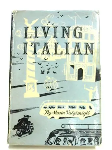 Living Italian [Hardcover] Maria Valgimigli 1