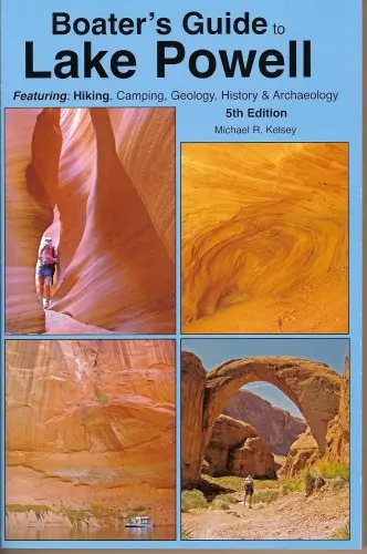 Boater's Guide To Lake Powell [Paperback] Michael R. Kelsey 1
