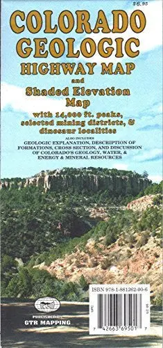 Colorado Geologic Highway Map And Shaded Elevation Map With 14,000 Foot Peaks, Selected Mining Districts, & Dinosaur Localities [Map] Gtr Mapping 1
