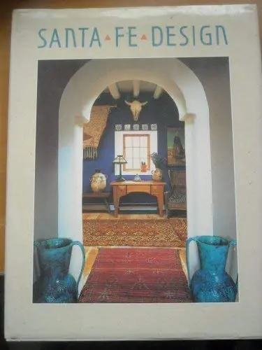 Santa Fe Design [Hardcover] Elmo-Baca-Suzanne-Deats 1
