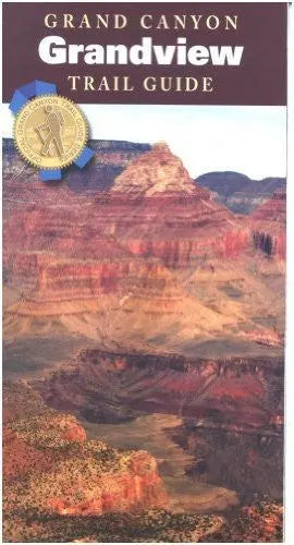 Grand Canyon Trail Guide: Grandview (Grand Canyon Trail Guide Series) Watkins, Christina; Good, John And Scott, Sandra 1