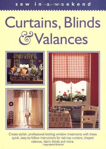 Curtains, Blinds & Valances (Sew In A Weekend Series) Eaglemoss 1