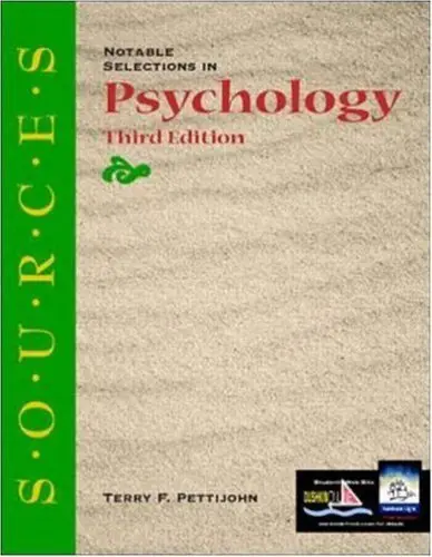 Sources: Notable Selections In Psychology Pettijohn, Terry F And Pettijohn, Terry 1