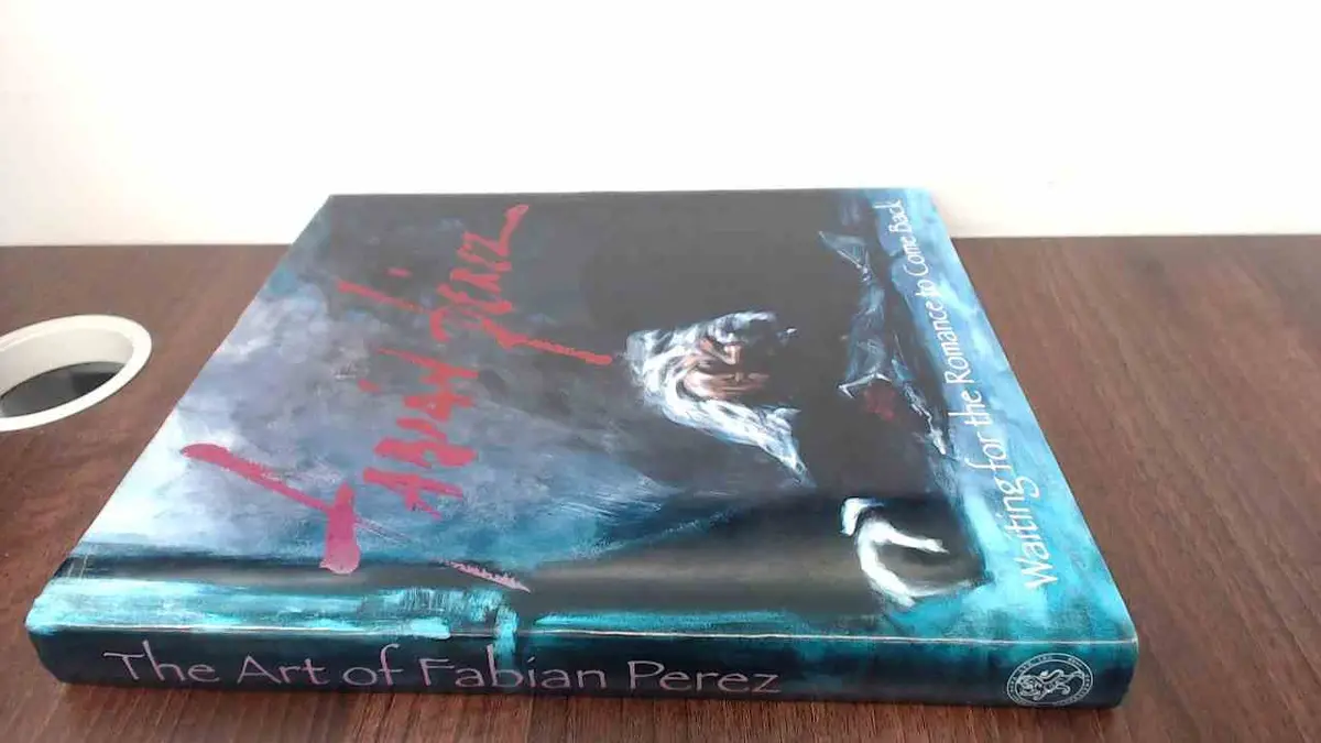 Fabian Perez: Waiting For The Romance To Come Back [Hardcover] Fabian Perez 1