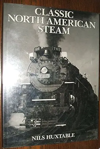 Classic North American Steam Huxtable, Nils 1
