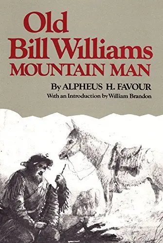Old Bill Williams (The Civilization Of The American Indian Series) (Volume 61) [Paperback] Favour 1
