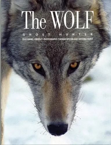 The Wolf: Ghost Hunter Leboeuf, Daniel; Kitchin, Thomas And Hurst, Victoria 1