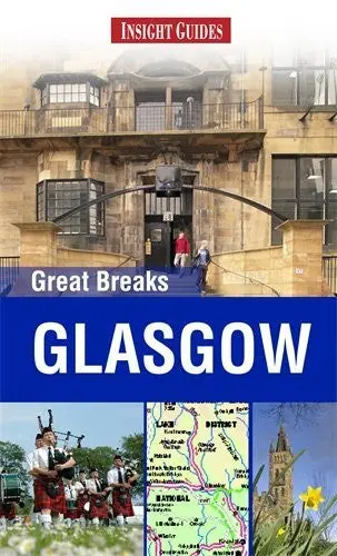 Insight Guides: Great Breaks Glasgow (Insight Great Breaks) [Paperback] Insight Guides 1