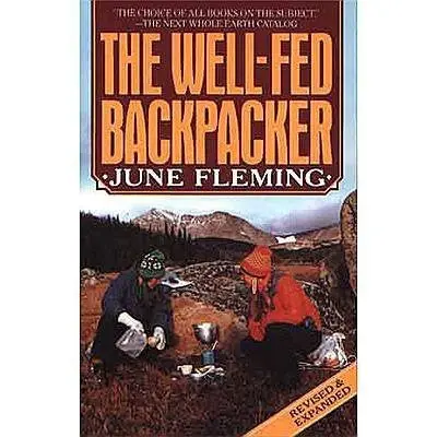 June Fleming The Well Fed Backpacker Books & Videos 1
