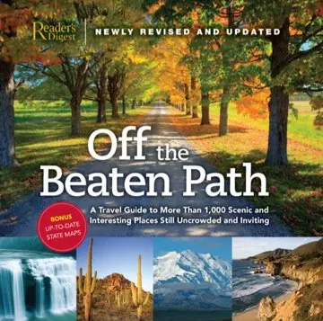 Off The Beaten Path: A Travel Guide To More Than 1,000 Interesting Places [Hardcover] Reader's Digest Association 1