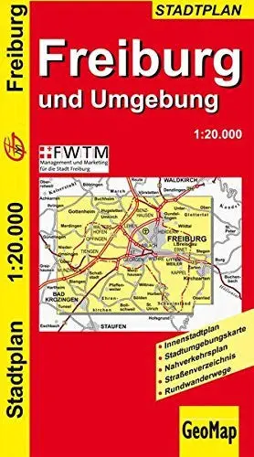 Stadtplan Freiburg Und Umgebung 1:20.000: Neu : Innenstadtplan, Stadtumgebungskarte, Nahverkehrsplan, Strassenverzeichnis (German Edition) Geomap Medienagentur 1
