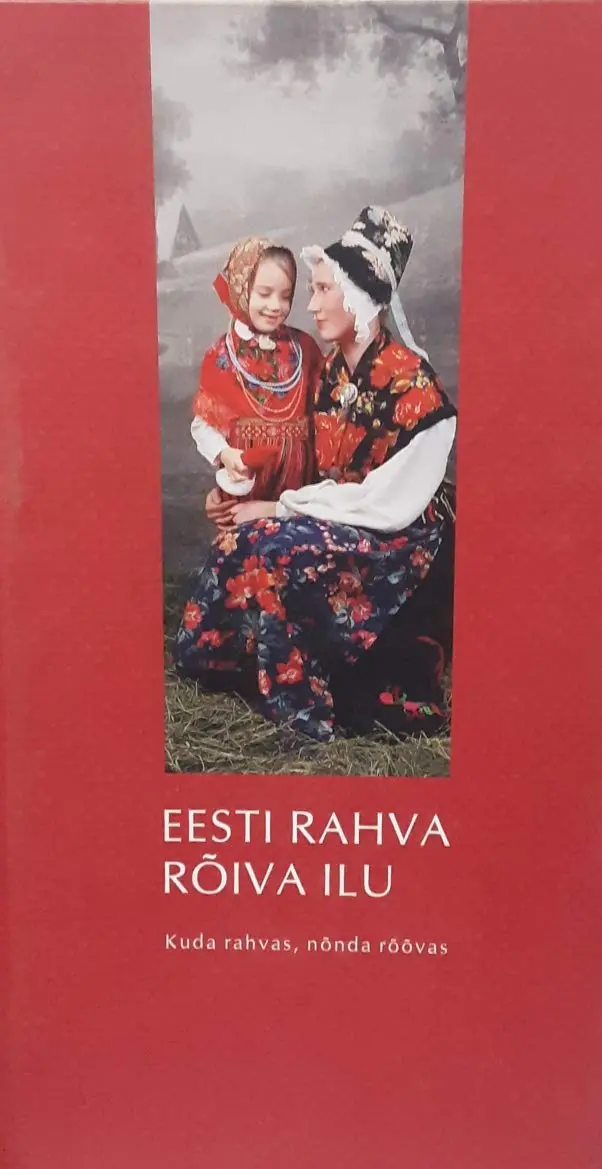 The Beauty Of Estonian Folk Costumes. [Hardcover] No Author. 1
