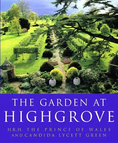 The Garden At Highgrove [Hardcover] Prince Charles 1