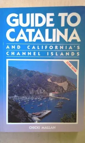 Guide To Catalina And California's Channel Islands [Paperback] Chicki Mallan 1
