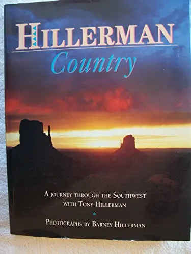 Hillerman Country: A Journey Through The Southwest With Tony Hillerman Hillerman, Tony And Hillerman, Barney 1
