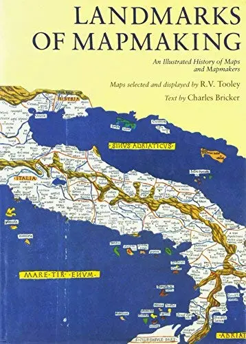 Landmarks Of Mapmaking: An Illustrated Survey Of Maps And Mapmaking [Hardcover] Bricker, Charles 1