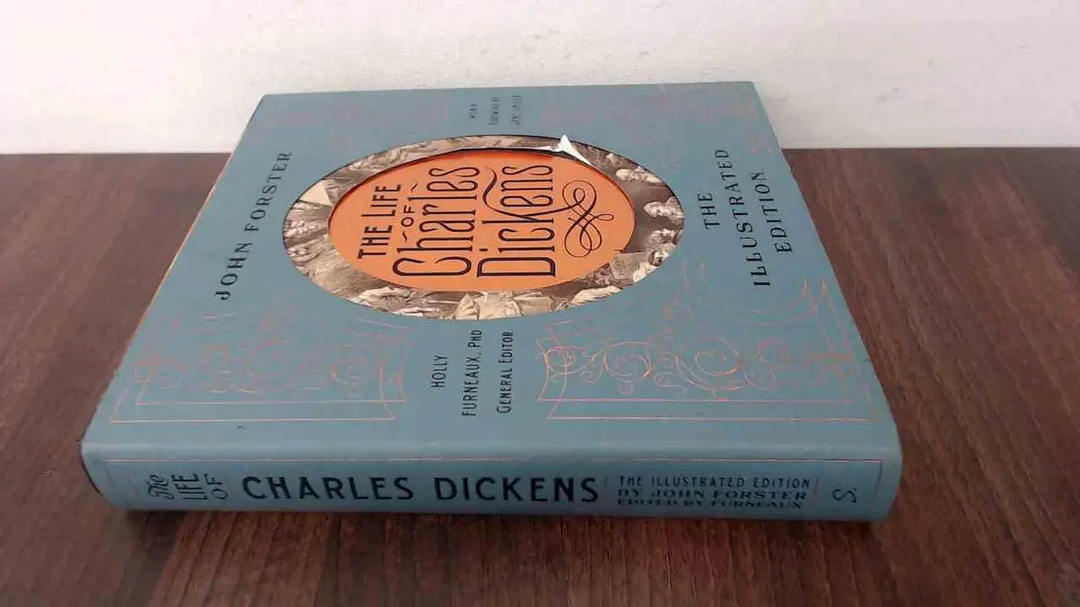 The Life Of Charles Dickens [Hardcover] Forster, John; Furneaux, Holly And Smiley, Jane 1