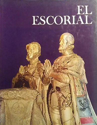 El Escorial, By Mary Cable And The Editors Of The Newsweek Book Division [Unknown Binding] Newsweek 1