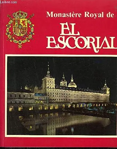 Royal Monastery Of El Escorial [Paperback] M. Teresa Euiz Alcin 1