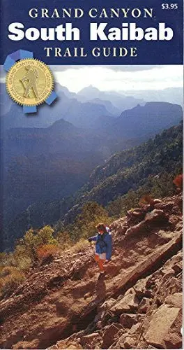 Grand Canyon South Kaibab Trail Guide (Grand Canyon Trail Guide Series) [Paperback] Thybony, Scott 1