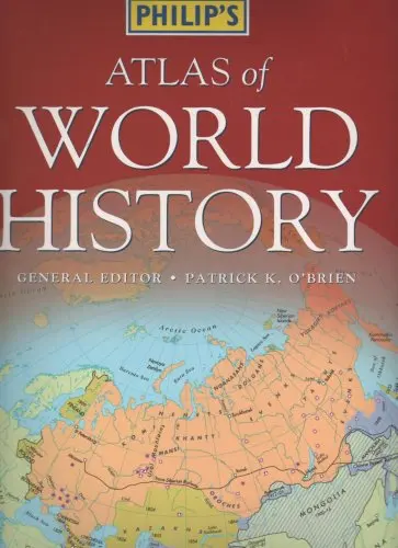 Philip's Atlas Of World History George Philips Limited And Jane Edmonds And Patrick K. O'brien 1