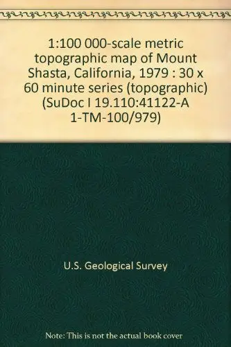 1:100 000-Scale Metric Topographic Map Of Mount Shasta, California, 1979 : 30 X 60 Minute Series (Topographic) (Sudoc I 19.110:41122-A 1-Tm-100/979) [Unknown Binding] U.S. Dept Of Interior 1