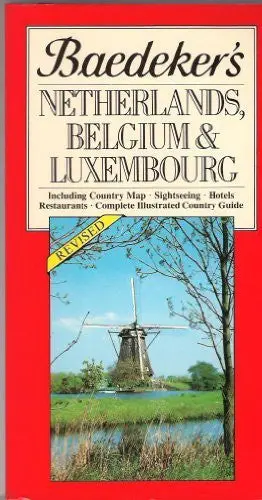 Baedeker's Netherlands, Belgium, & Luxembourg Baedeker, Jarrold And Baedeker, Karl 1