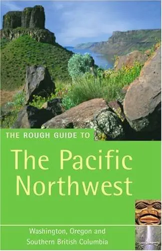 The Rough Guide To The Pacific Northwest 4 (Rough Guide Travel Guides) Tim Jepson And Philip C. Lee 1