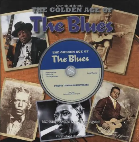 The Golden Age Of The Blues (With Cd) Richard Havers And Richard Evans 1