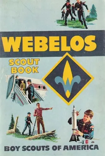 Webelos Scout Book [Paperback] Boy Scouts Of America 1