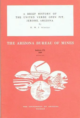 A Brief History Of The United Verde Open Pit, Jerome, Arizona [Paperback] Alenius, Emj. 1