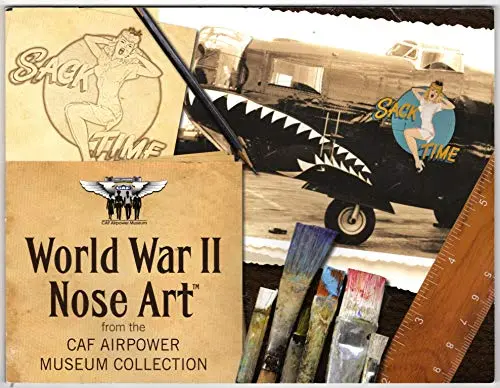 World War Ii Nose Art From The Caf Airpower Museum Collection [Paperback] Keegan Chetwynd 1