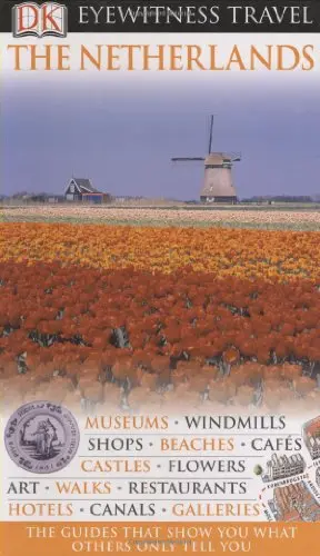 The Netherlands (Eyewitness Travel Guides) Renfrew, Kim And Gray, Jeremy 1
