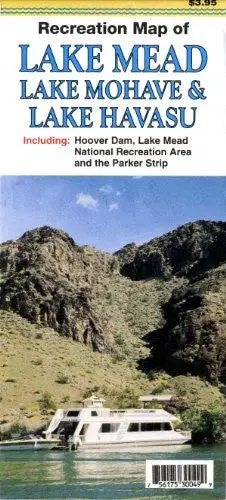 Recreation Map Of Lake Mead, Lake Mohave & Lake Havasu, Including Hoover Dam, Lake Mead National Recreation Area And The Parker Strip [Map] North Star Mapping 1