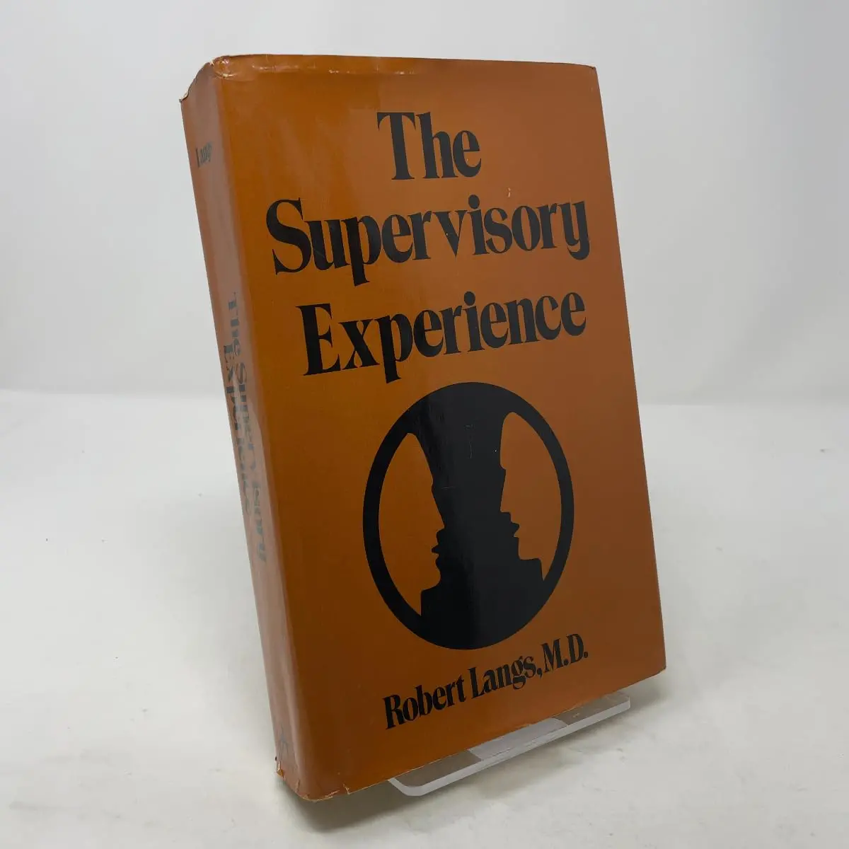 Supervisory Experience (Classical Psychoanalysis And Its Applications) Langs, Robert 1