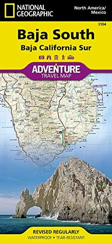 Baja South: Baja California Sur Map [Mexico] (National Geographic Adventure Map, 3104) [Map] National Geographic Maps - Adventure 1