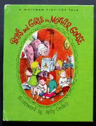 Boys And Girls In Mother Goose [Hardcover] Oechsli, Kelly, Illustrated By Kelly Oechsli And Kelly Oechsli 1
