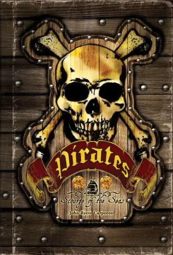 Pirates: Scourge Of The Seas Carpenter, John Reeve 1